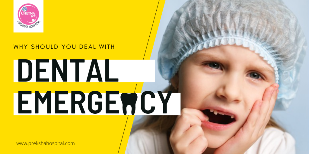 Why Should You Deal With A Dental Emergency Immediately?